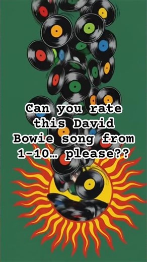Please rate David Bowie’s Ziggy Stardust from 1-10… please??