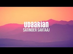 Udaarian lyrical video (Badi lambi hai kahani mere pyaar di)- Satinder Sartaaj | New PunjabiSongs