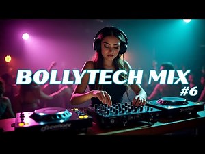 BollyTech Mix 2025 | Non Stop Bollywood Tech House Fusion DJ Set Session #6 | Bollywood DJ Mix 2025
