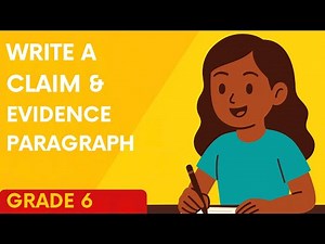 👉Grade 6 English How to Write a Strong Claim & Evidence Paragraph | Week 21 Day 5