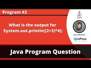 Java Program - What is the output for System.out.println((2+3)*4) ?