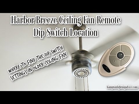 Harbor Breeze Ceiling Fan Dip Switch Location