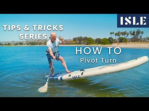 How to Pivot Turn a Paddle Board - Ep 5