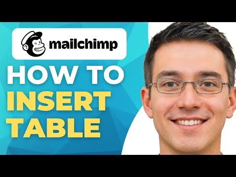 How To Insert A Table In Mailchimp (Quick & Easy)