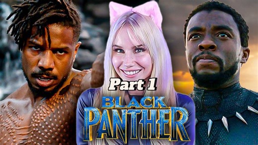 My First Time Watching Black Panther Part 1