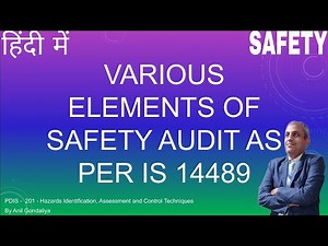 various elements of safety audit as per IS 14489