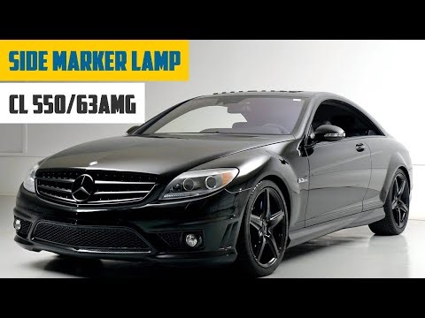 How to replace side marker lamp for Mercedes CL550, CL600, CL63AMG & CL65AMG C216 (2007-2014)