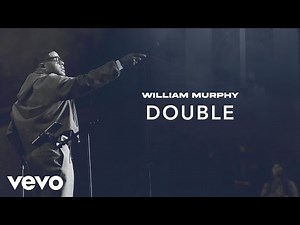 William Murphy - Double (Live / Audio)