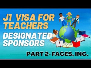 J1 TEACHERS DESIGNATED SPONSOR - FACES