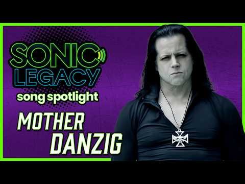 Sonic Legacy - Mother - Danzig