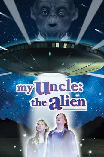 My Uncle the Alien - Movie