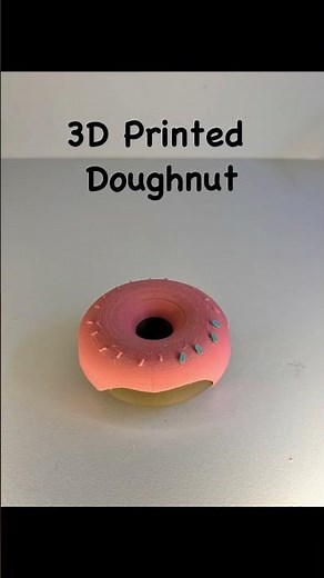 3D Printed Doughnut