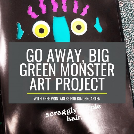 Go Away, Big Green Monster! Art Project for Kindergarten – KindergartenWorks