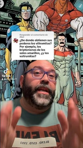 ¿Cuál es el orígen de los poderes de los Viltrumitas?