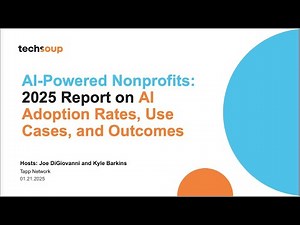AI Powered Nonprofits 2025 Report on AI Adoption Rates, Use Cases, and Outcomes