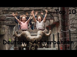 Top 10 der besten Achterbahnen in Deutschland 2016 Full HD