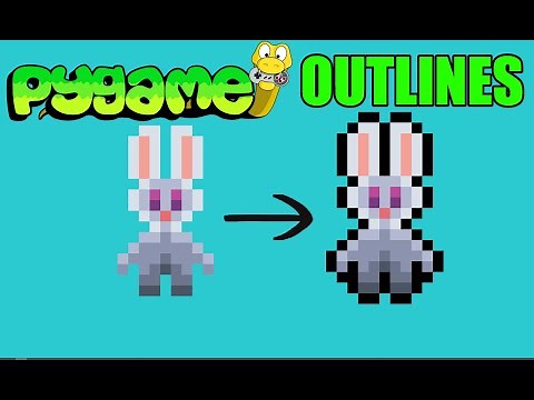 Pygame Outlines Tutorial - Outline Any Surface Any Color