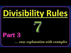 Divisibility Rules of 7 | Divisibility Rules in Maths | Part 3