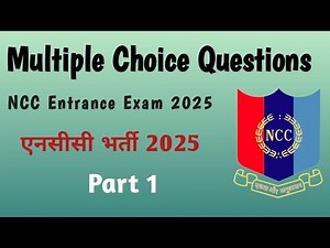 NCC Entrance Exam 2025 | 500 NCC MCQs with Explanation Part 1 | PDF inside