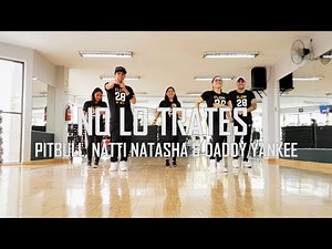 No lo trates - Pitbull, Natti Natasha, Daddy Yankee - Zumba - Flow Dance Fitness