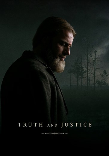 Truth and Justice - movie: watch stream online