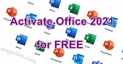 Get Office 2021 for FREE without a product key