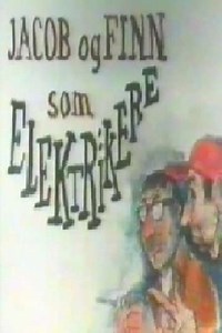 Finn og Jakob som elektrikere - Movie