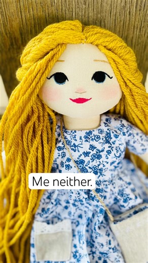 Learn to make a cloth doll! You won’t regret it. 😊