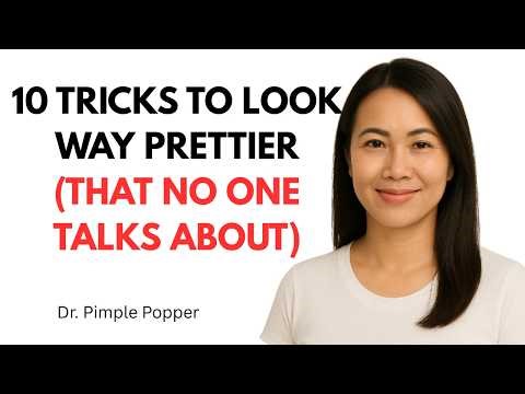 10 Tricks to Look WAY Prettier (That No One Talks About)|| DR. PIMPLE POPPER