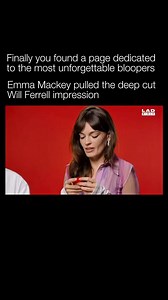 During an interview, Emma Mackey was prompted to do a Will Ferrell impression and surprised everyone by quoting lines not from Anchorman or Anchorman 2, but from the Anchorman 2 bloopers. The specificity caught the interviewer off guard and instantly won over fans. Instead of going for an obvious reference, she pulled from behind-the-scenes material that only dedicated viewers would recognize. The moment stood out as both unexpected and genuinely impressive. | Unforgettable Bloopers