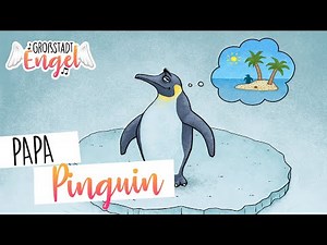 Papa Pinguin (best Cover) | Die besten Kinderlieder | GroßstadtEngel