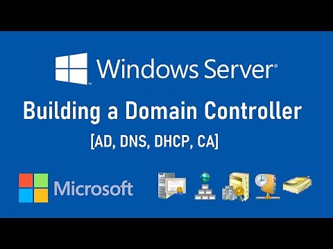 How To Setup A Windows Domain Controller (AD, DNS, CA, and DHCP)