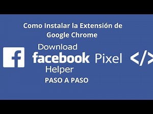 ✅Como Instalar Facebook Pixel helper Fácilmente