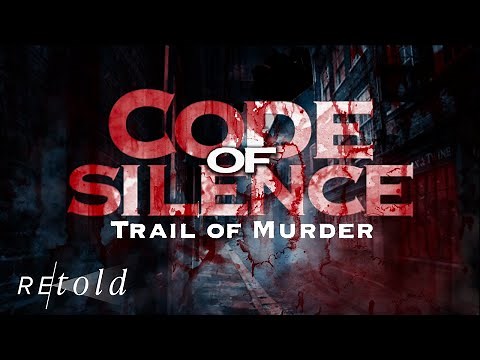 Code of Silence: Trail of Murder | Full Crime Documentary | Retold