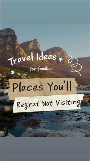Travel Ideas For Families | Gems You’ll Regret Not Visiting!