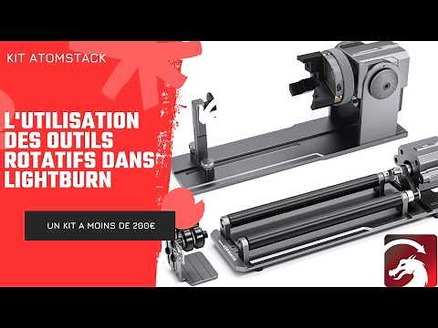 Using rotaries in Lightburn - AtomStack Kit