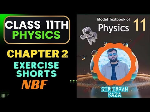 Physics chapter 2 exercise short questions class 11 nbf | national book foundation|FBISE