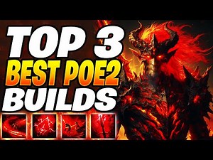 TOP 3 BEST POE 2 BUILDS! Path of Exile 2 Builds (NEW BUILDS)