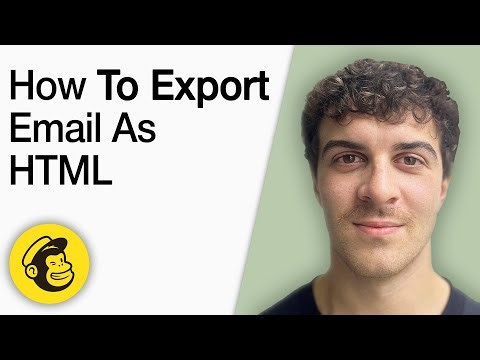 How to Export Mailchimp Email as HTML Quick and Easy [2025 Full Guide]