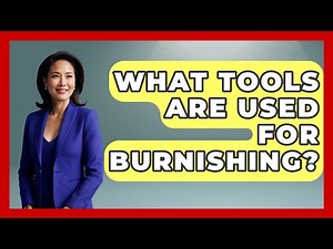 What Tools Are Used For Burnishing? - Art Across Cultures