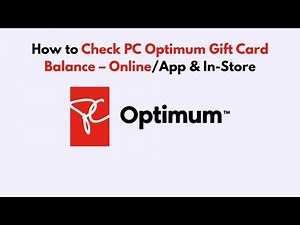How to Check PC Optimum Gift Card Balance – Online/App & In-Store