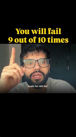 You will fail 9 out of 10 times. Here's why.