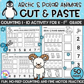 Arctic & Polar Animals Count Cut and Paste Matching Worksheets | Numbers 1-10