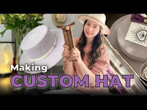 How to Make a Custom Felt Hat | Handmade Hat from Start to Finish