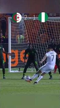 🇩🇿 Algeria 2-1 Nigeria 🇳🇬, 2019 AFCON Semi-final! Mahrez's free kick! #freekick #mahrez #can