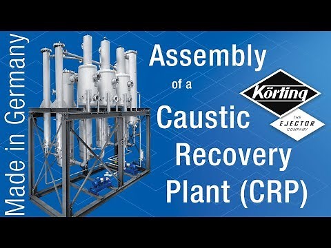 Assembly of a Körting Caustic Recovery Plant (CRP) for the textile industry (time-lapse)
