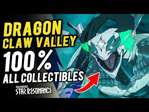 Dragon Claw Valley 100% Exploration | Blue Protocol : Star Resonance