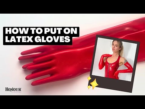 How To Put On Latex Gloves