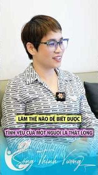 Làm thế nào để biết được tình yêu của một người là thật lòng? | SỐNG TỈNH THỨC | #shortvideo