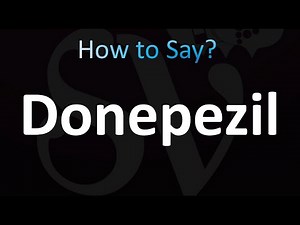 How to Pronounce Donepezil (Correctly!)